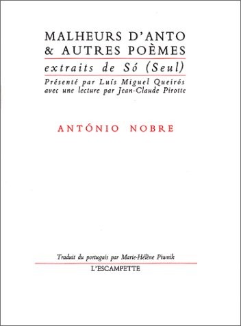 Malheurs d'Anto & autres poèmes
