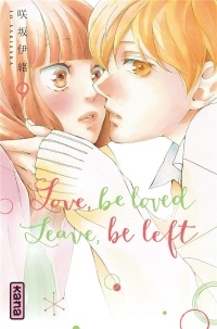 Love, be loved Leave, be left , tome 9