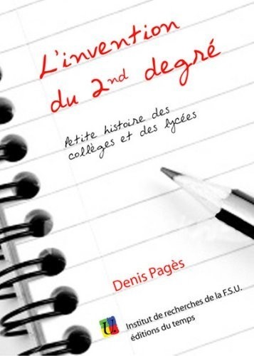 Petite histoire des collèges et des lycées