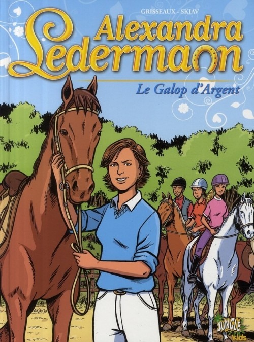 Alexandra Ledermann, Tome 1 : Le Galop d'Argent