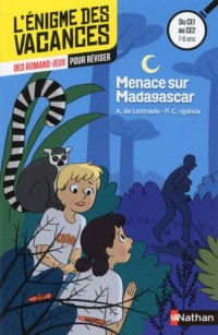 Menace sur Madagascar