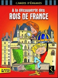 À la découverte des rois de France