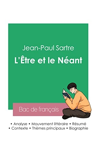 Réussir son Bac de philosophie 2023 : Analyse de L'Être et le Néant de Jean-Paul Sartre