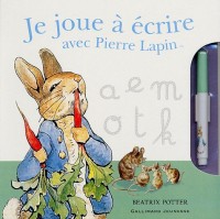 Je joue à écrire avec Pierre Lapin