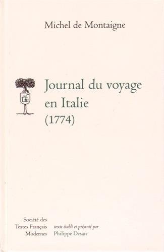 Journal du voyage en Italie (1774) [9782865032914]