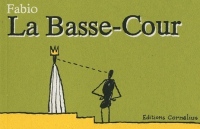 Basse-Cour 1 (la)