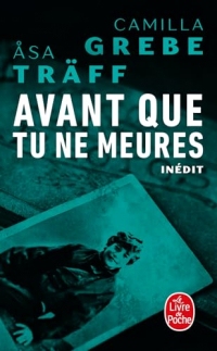 Avant que tu ne meures (Siri Bergman, 3)