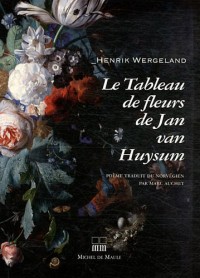 Le Tableau de fleurs de Jan van Huysum