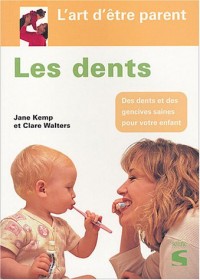 Les dents de votre enfant