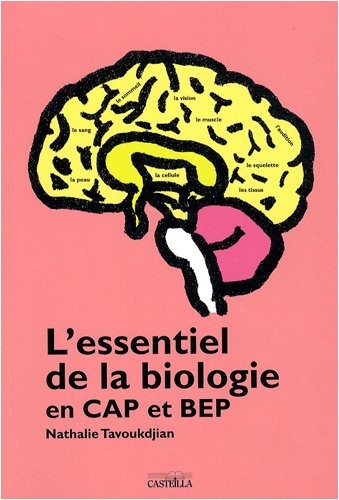 L'essentiel de la biologie en CAP et BEP