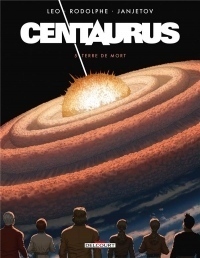 Centaurus 05: Terre de mort