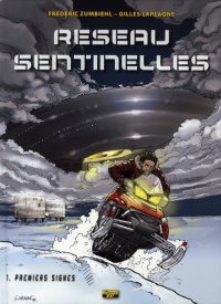 Réseau Sentinelles, Tome 1 : Premiers signes