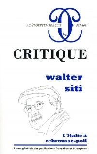 Critique 867 868 : Walter Siti - l'Italie a Rebrousse-Poil