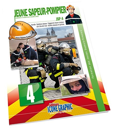 Livre Formation des Jeunes Sapeurs-Pompiers Niveau 4 JSP4