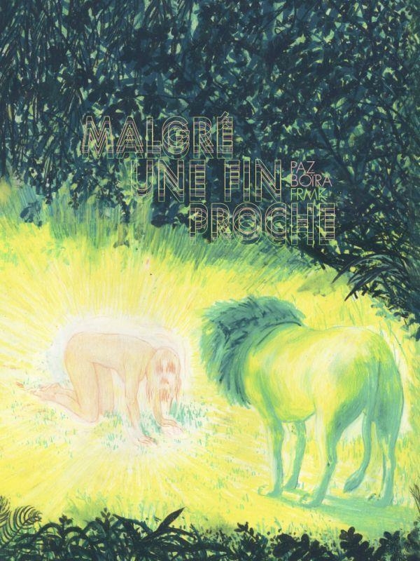 MALGRÉ UNE FIN PROCHE