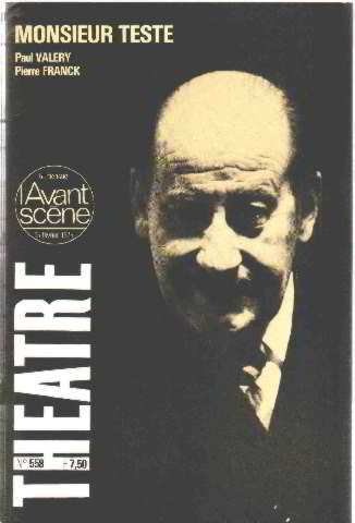 L'Avant-scène théâtre, N° 558, Février 1975 : Monsieur Teste