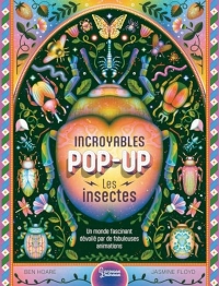 Incroyables pop-up - Les insectes