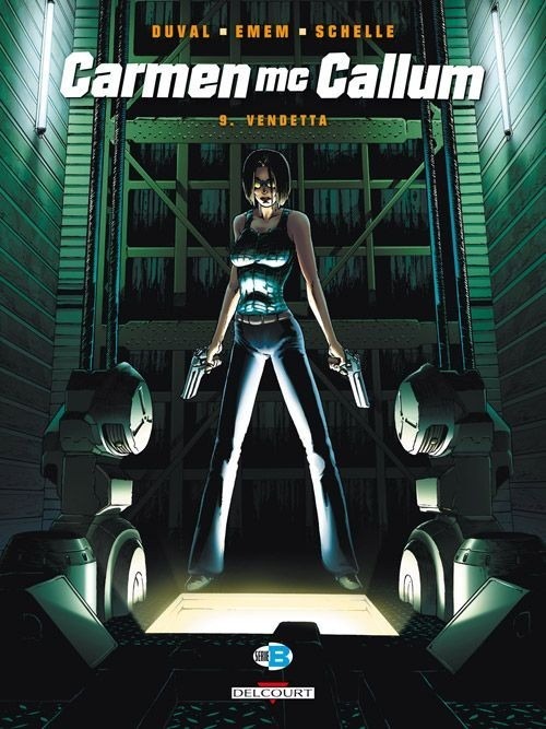 Carmen Mc Callum T9: Vendetta