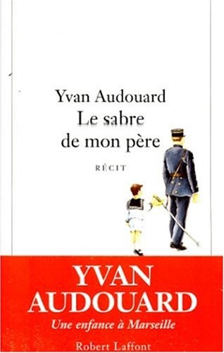 Le sabre de mon père