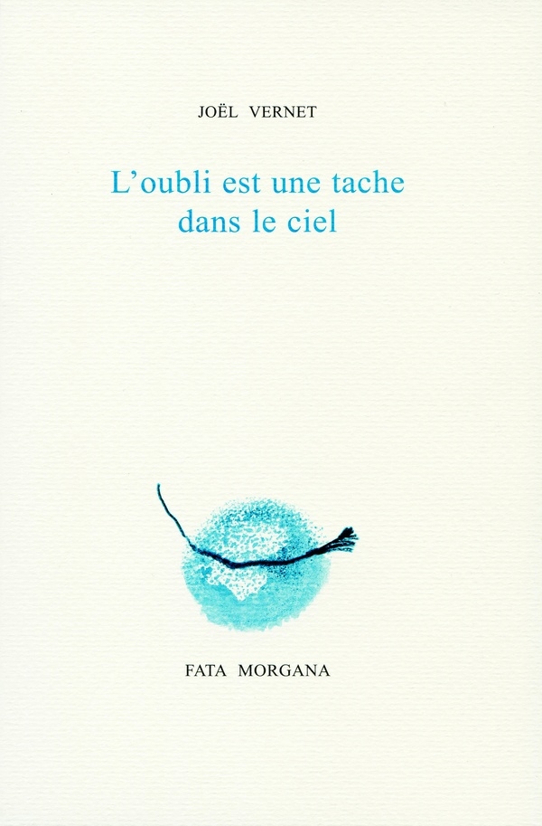 L'oubli est une tache dans le ciel