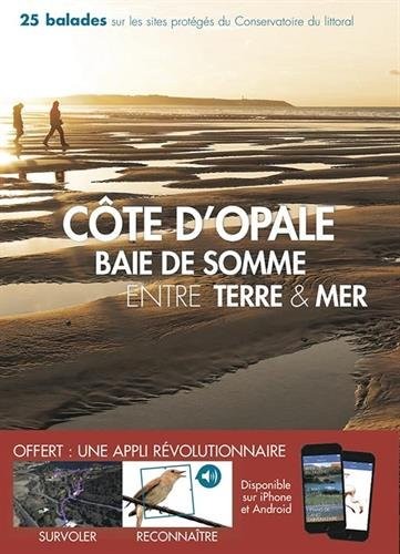 Côte d'opale - Baie de Somme entre terre & mer