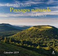 Les plus beaux sites naturels de France - Calendrier 2019