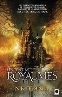 Les Cent Mille Royaumes, (La Trilogie de l'héritage*)