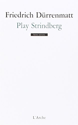 Play Strindberg : Danse de mort d'après August Strindberg