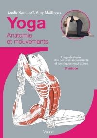 Yoga : Anatomie et mouvements 3ème édition