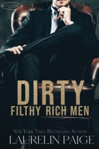 Dirty Filthy Rich Men