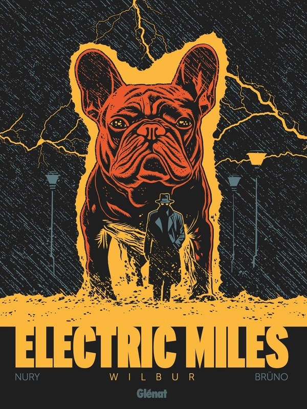 Electric Miles - Tome 01: Wilbur