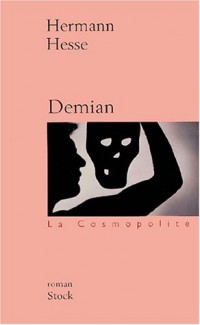 Demian : Histoire de la jeunesse d'Emile Sinclair