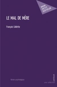 Le mal de mère