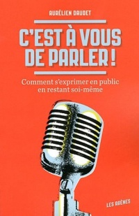 C'est à vous de parler