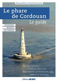 Le phare de Cordouan. Classé au Patrimoine mondial de l'Unesco