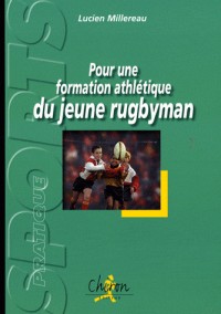 Pour une formation athlétique du jeune rugbyman