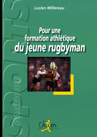 Pour une formation athlétique du jeune rugbyman