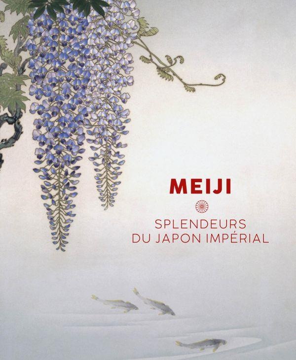 Meiji : Splendeurs du Japon impérial