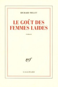 Le goût des femmes laides