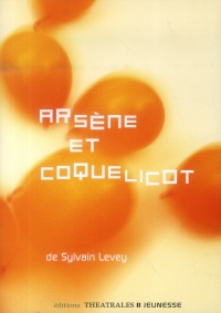 Arsène et Coquelicot