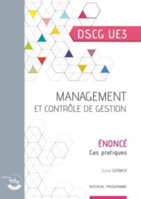 Management et Controle de Gestion - Enonce - Ue 3 du Dscg