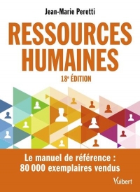 Ressources humaines: Le manuel de référence Plus de 80000 exemplaires vendus