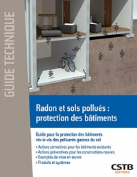 Radon et sols pollués : protection des bâtiments