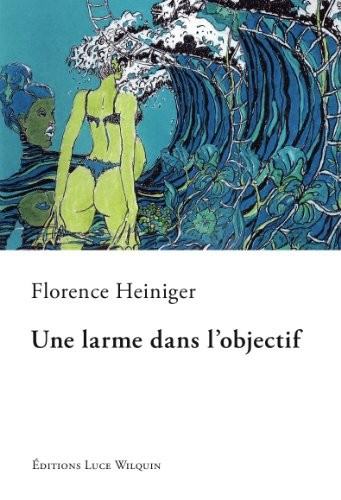 Une larme dans l'objectif