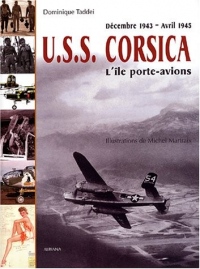 USS Corsica, l'île porte-avions : Décembre 1943 - Avril 1945