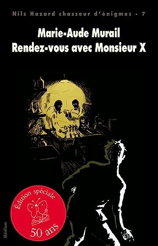 Rendez-vous avec Monsieur X (Nils Hazard t. 7)