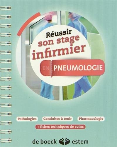 Réussir son stage infirmier - Pneumologie