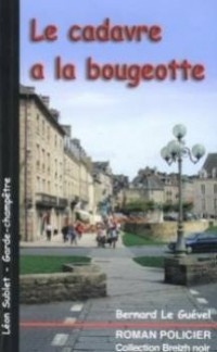 Le cadavre à la bougeotte