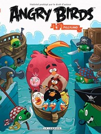 Angry Birds - tome 4 - Piggyland