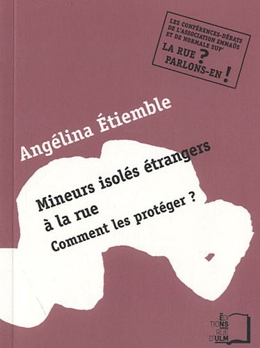 Mineurs isolés étrangers à la rue : Comment les protéger ?